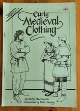 Early Medieval Clothing - Paul Scruton Reenactment History Anglo-Saxon Viking