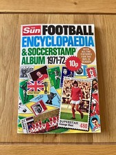 THE SUN FOOTBALL ENCYCLOPAEDIA & SOCCERSTAMP ALBUM 1971-72 VERY GOOD. FULL