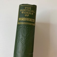The Poetical Works Of William Wordsworth E. Dowden Vintage Hardcover Poetry Book