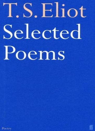 Selected poems s eliot - of, s.
