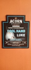 Pump Clip - Cool Hand Luke, Acorn Brewery, Barnsley, South Yorkshire