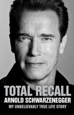 Total Recall By Arnold Schwarzenegger