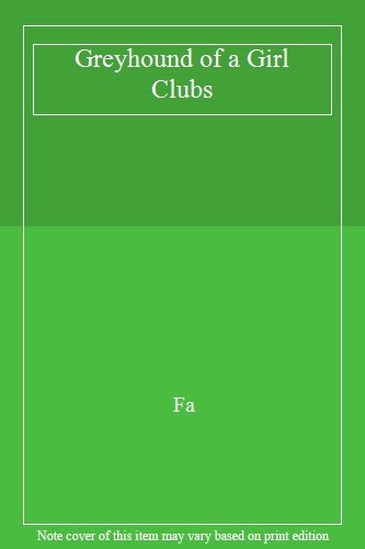 Greyhound girl clubs fa - of,