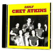 CHET ATKINS  - 'Early Chet Atkins' - (CD 2004)**EXC**