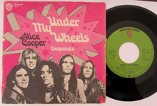 ALICE COOPER.   Under my Wheels  7" single P/S  Germany 1971.