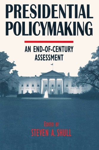Presidential policymaking an - policymaking:,