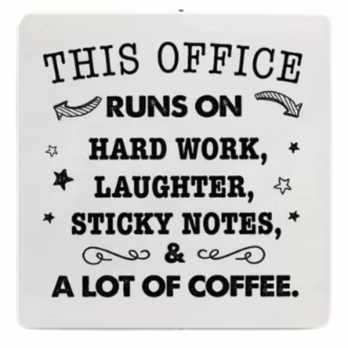 Funny office coaster work gift - work,