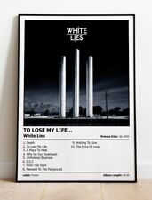WHITE LIES - To Lose my Life |