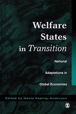 Welfare States in Transition: National Adaptations in Global Eco