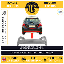REAR BUMPER PRIMED - FOR TOYOTA YARIS 2014-2017 NOT VERSO - INSURANCE CERTIFIED