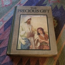 THE PRECIOUS GIFT Theodora Wilson Wilson ~ Blackie & Son Ltd