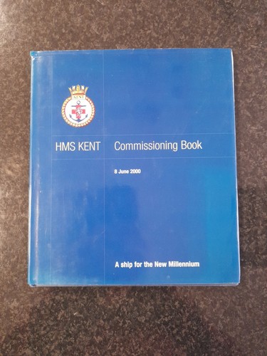 Hms kent commissioning book - commissioning,