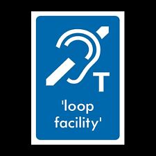 Hearing Aid - Loop Facility Plastic Sign OR Sticker - A6 A5 A4 (INFO69)