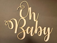 Wooden MDF Oh Baby Word Baby Shower Lettering available in Various Sizes