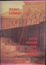 Faith Behind The Iron Curtain