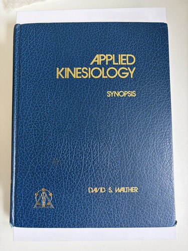 Applied kinesiology synopsis - kinesiology,