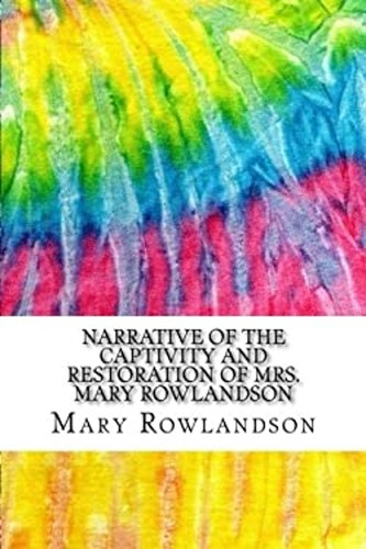 Narrative the captivity and - the,