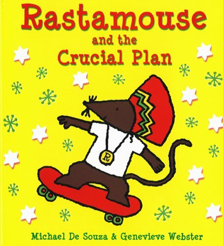 Rastamouse and the crucial - rastamouse,