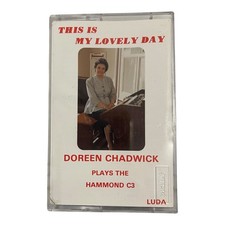 Doreen Chadwick - This Is My Lovely Day Hammond C3 Organ Cassette Tape
