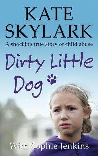 Dirty little dog horrifying - dog:,