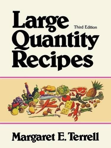 Large quantity recipes - quantity, by