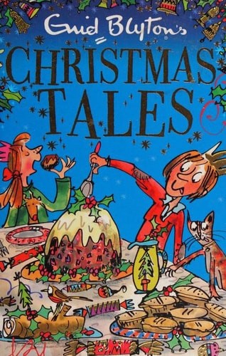 Enid blyton christmas tales - blyton's,