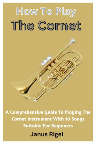 How play the cornet a - to,