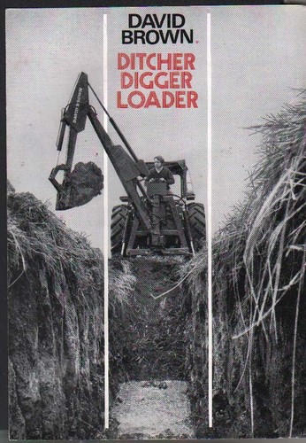 David brown tractor - brown, ditcher