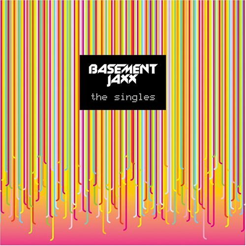 The singles basement jaxx - the,