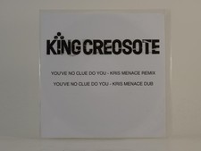 KING CREOSOTE YOU'VE NO CLUE DO YOU (H1) 2 Track Promo CD Single including White