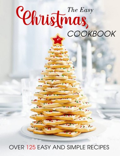 The easy christmas cookbook - easy,