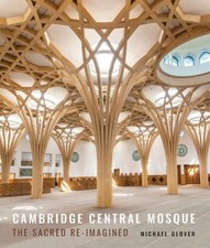 Cambridge Central Mosque - 9781848226357