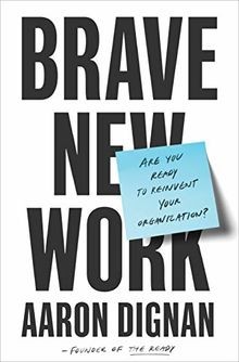 Brave new work are - work,