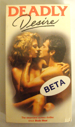 Deadly desire betamax beta - betamax,