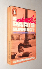 IS PARIS BURNING? COLLINS & LAPIERRE. 1966 1st PENGUIN PAPERBACK EDITION
