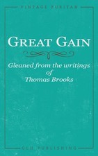 Great Gain – Thomas Brooks