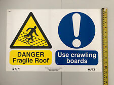 DANGER FRAGILE ROOF,, Sign. USE CRAWLING BOARDS/HEALTH & SAFETY Sign ROOFING SIG