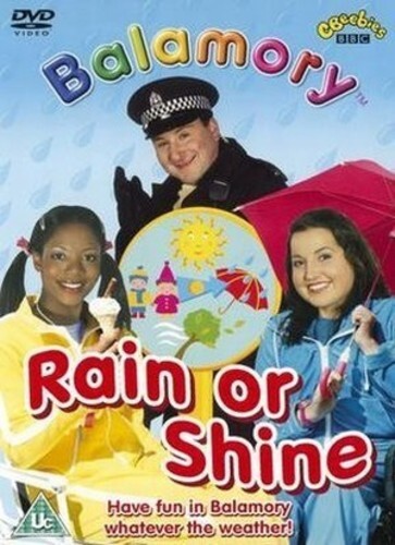 Balamory rain shine - balamory:, or