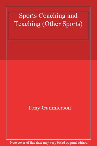 Sports coaching and - coaching, teaching