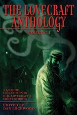 The Lovecraft Anthology, Vol. 1,H. P. Lovecraft,Dan Lockwood