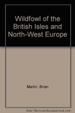 Wildfowl the british isles - of,