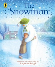 The Snowman: The Book of the Classic Film by Raymond Briggs (Board book)