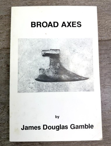 Broad axes james douglas - axes,