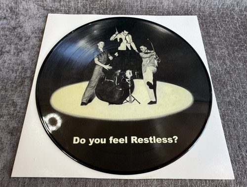 Restless you feel - restless,