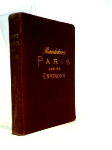 Paris and its environs - its, (karl