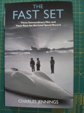 THE FAST SET.   by CHARLES JENNINGS 2004.JOHN COBB,MALCOLM CAMPBELL,AND SEGRAVE