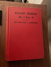 SOVIET RUSSIA As I Saw It By W