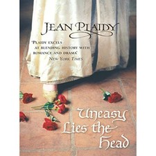 Uneasy Lies The Head - Tudor Saga Book 1 By Jean Plaidy