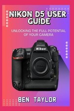 Nikon D5 User Guide: Unlocking