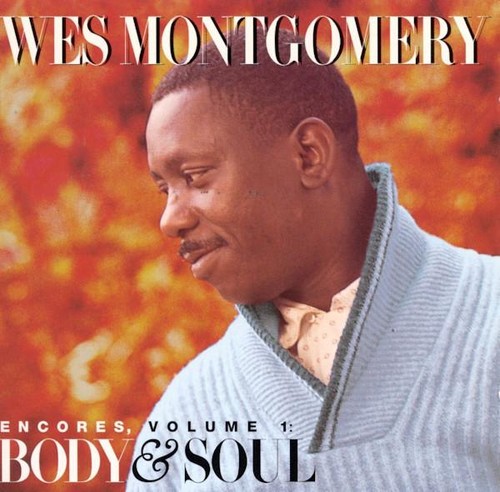 Wes montgomery encores - montgomery, volume